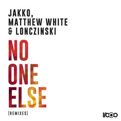 No One Else (Maximals & Etta Matters Remix)/Jakko