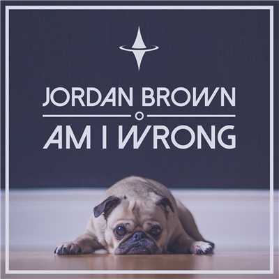 シングル/Am I Wrong (Manovski Extended Remix)/Jordan Brown