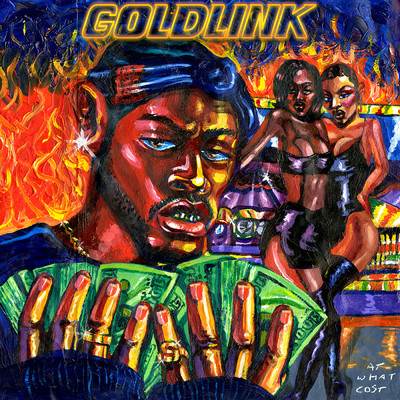 At What Cost (Explicit)/GoldLink
