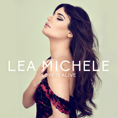 シングル/Love is Alive/Lea Michele