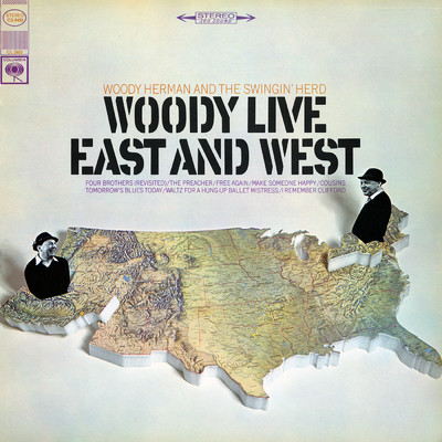 Woody Live: East and West/Woody Herman & His Swinging Herd
