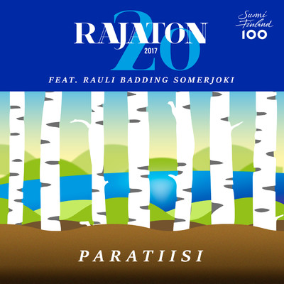 シングル/Paratiisi feat.Rauli Badding Somerjoki/Rajaton