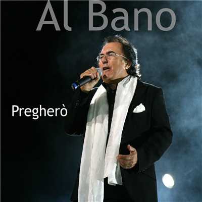 シングル/Preghero/Al Bano