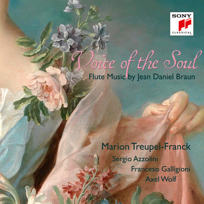Voice of the Soul - Flute Music by Jean Daniel Braun/Marion Treupel-Franck