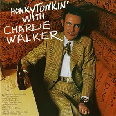 アルバム/Honky Tonkin' with Charlie Walker/Charlie Walker