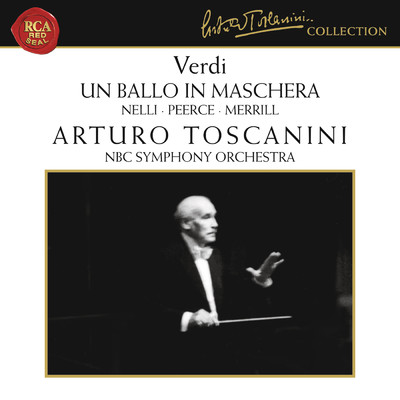 アルバム/Verdi: Un Ballo in Maschera/Arturo Toscanini