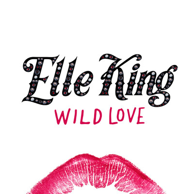 シングル/Wild Love/Elle King