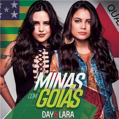 シングル/Minas Com Goias (Ao Vivo)/Day e Lara