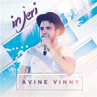 Eu To Limpando Voce da Minha Vida (In Jeri)/Avine Vinny