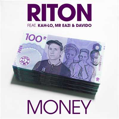シングル/Money feat.Kah-Lo,Mr Eazi,Davido/Riton