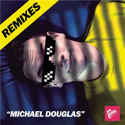 Michael Douglas (Brazza Squad Remix)/Joao Brasil