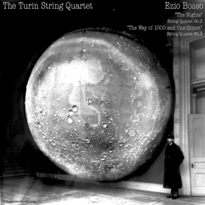 Quartet No.3 The Way of 1000 and One Comet: Allegretto, The Sky Seen from the Moon/Ezio Bosso／The Turin String Quartet