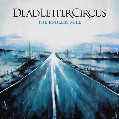 アルバム/The Endless Mile/Dead Letter Circus