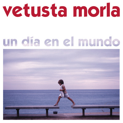 アルバム/Un Dia en el Mundo/Vetusta Morla