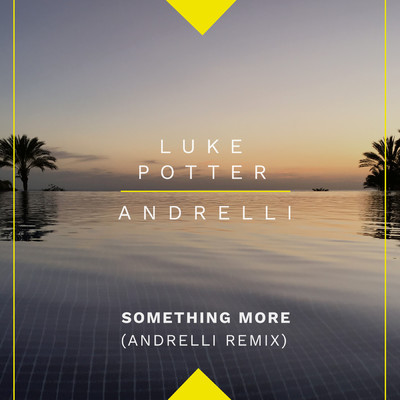 Luke Potter／Andrelli