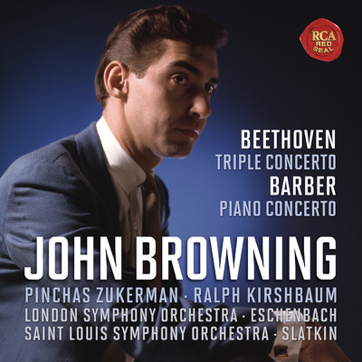 Beethoven: Concerto for Piano, Violin, Cello and Orchestra, Op.56 & Barber: Concerto for Piano and Orchestra, Op. 38/John Browning