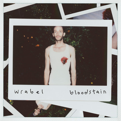 Bloodstain/Wrabel