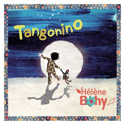 Tangonino (Version remasterisee)/Helene Bohy