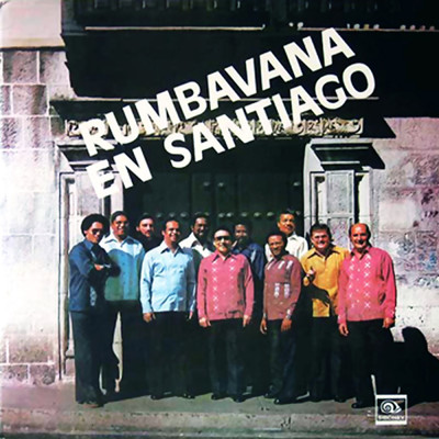 アルバム/Rumbavana en Santiago (Remasterizado)/Conjunto Rumbavana