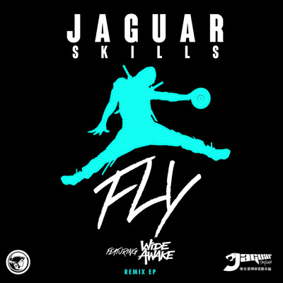 シングル/FLY (Jag's Reload VIP Remix) feat.WiDE AWAKE/Jaguar Skills