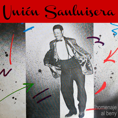 アルバム/Homenaje al Beny (Remasterizado)/Union Sanluisera