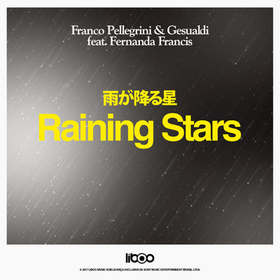 Raining Stars feat.Fernanda Francis/Franco Pellegrini／Gesualdi