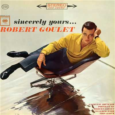 Sincerely Yours/Robert Goulet