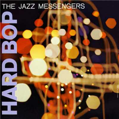 Nica's Tempo/Art Blakey & The Jazz Messengers