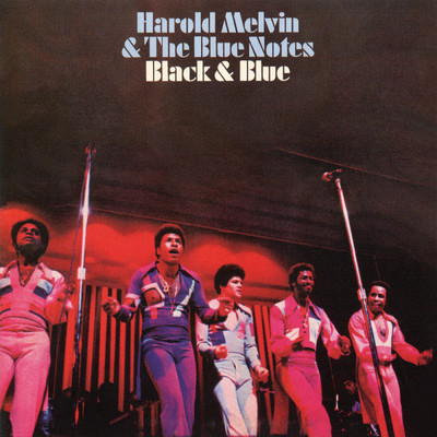 アルバム/Black & Blue (Expanded Edition) feat.Teddy Pendergrass/Harold Melvin & The Blue Notes