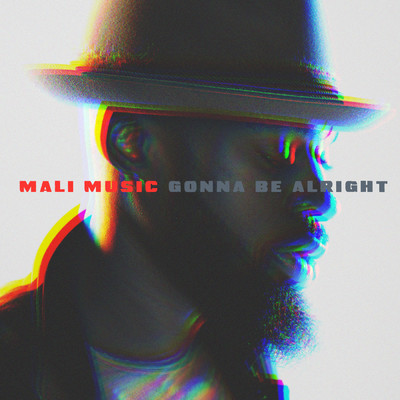 シングル/Gonna Be Alright/Mali Music