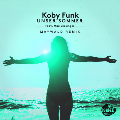 Unser Sommer (Maywald Remix) feat.Max Giesinger/Koby Funk
