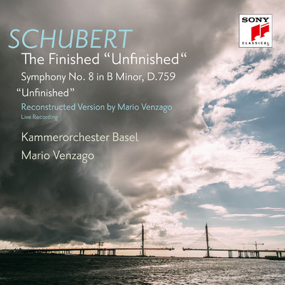Schubert: The Finished ”Unfinished” (Symphony No. 8, D. 759, Reconstructed by Mario Venzago)/Kammerorchester Basel
