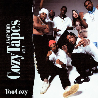 アルバム/Cozy Tapes Vol. 2: Too Cozy (Explicit)/A$AP Mob