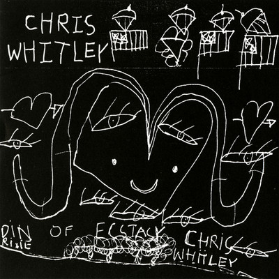アルバム/Din of Ecstasy/Chris Whitley