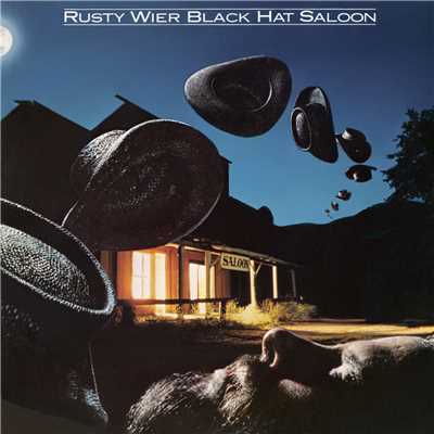 Black Hat Saloon/Rusty Wier