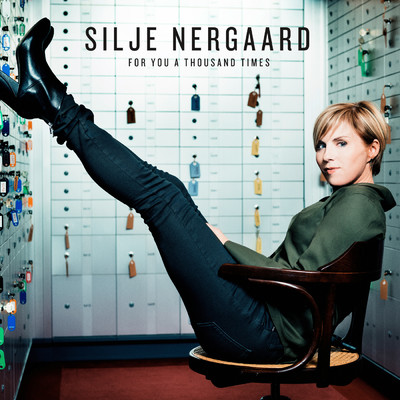 For You a Thousand Times/Silje Nergaard