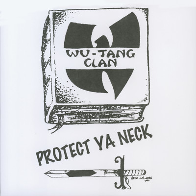 Protect Ya Neck (Bonus Beats) feat.RZA,Method Man,Inspectah Deck,Raekwon,U-God,Ol' Dirty Bastard,Ghostface Killah,GZA/Wu-Tang Clan