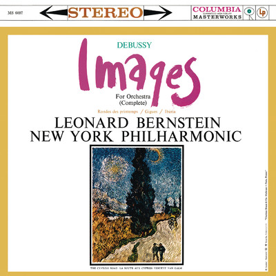 Debussy: Images pour orchestre, L. 122 ((Remastered))/Leonard Bernstein