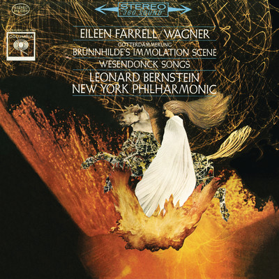 Wagner: Brunhilde's Immolation Scene (From ”Gotterdammerung”) & Wesendonck-Lieder (Remastered)/Leonard Bernstein