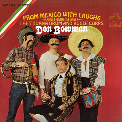 アルバム/From Mexico with Laughs feat.The Tijuana Drum and Bugle Corps/Don Bowman