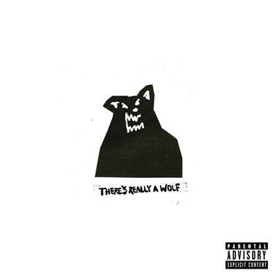 There's Really A Wolf (Explicit)/Russ