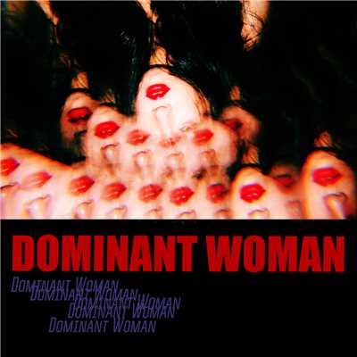 シングル/Dominant Woman (Instrumental)/WA$$UP