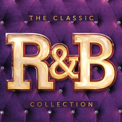 アルバム/The Classic R&B Collection (Explicit)/Various Artists