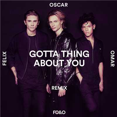 シングル/Gotta Thing About You (Remix)/FO&O