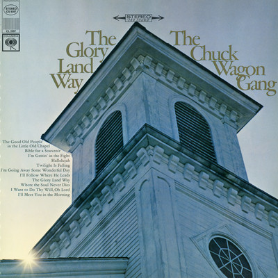 ハイレゾアルバム/The Glory Land Way/The Chuck Wagon Gang