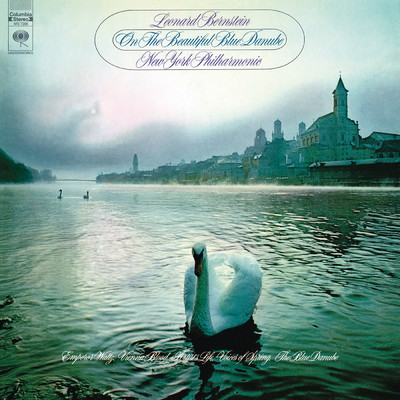 An der schonen blauen Donau, Walzer, Op. 314 (2017 Remastered Version)/Leonard Bernstein