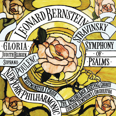 Poulenc: Gloria, FP 177 - Stravinsky: Symphony of Psalms ((Remastered))/Leonard Bernstein