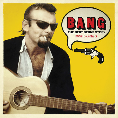 アルバム/Bang: The Bert Berns Story (Original Motion Picture Soundtrack)/Various Artists