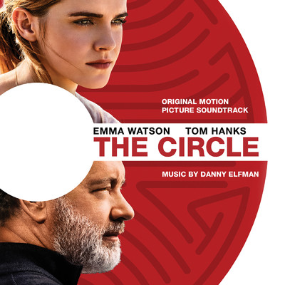 アルバム/The Circle (Original Motion Picture Soundtrack)/Danny Elfman