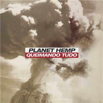 シングル/Queimando Tudo (The Uncle Sam Mix)/Planet Hemp